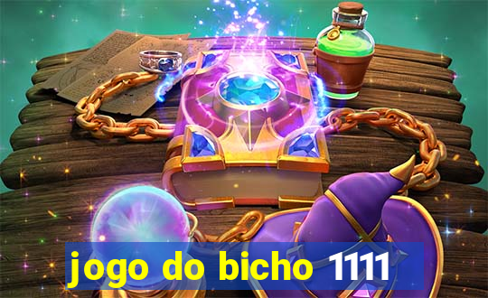 jogo do bicho 1111